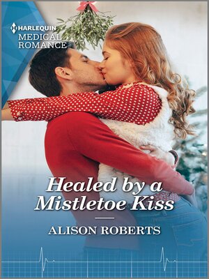 cover image of Healed by a Mistletoe Kiss